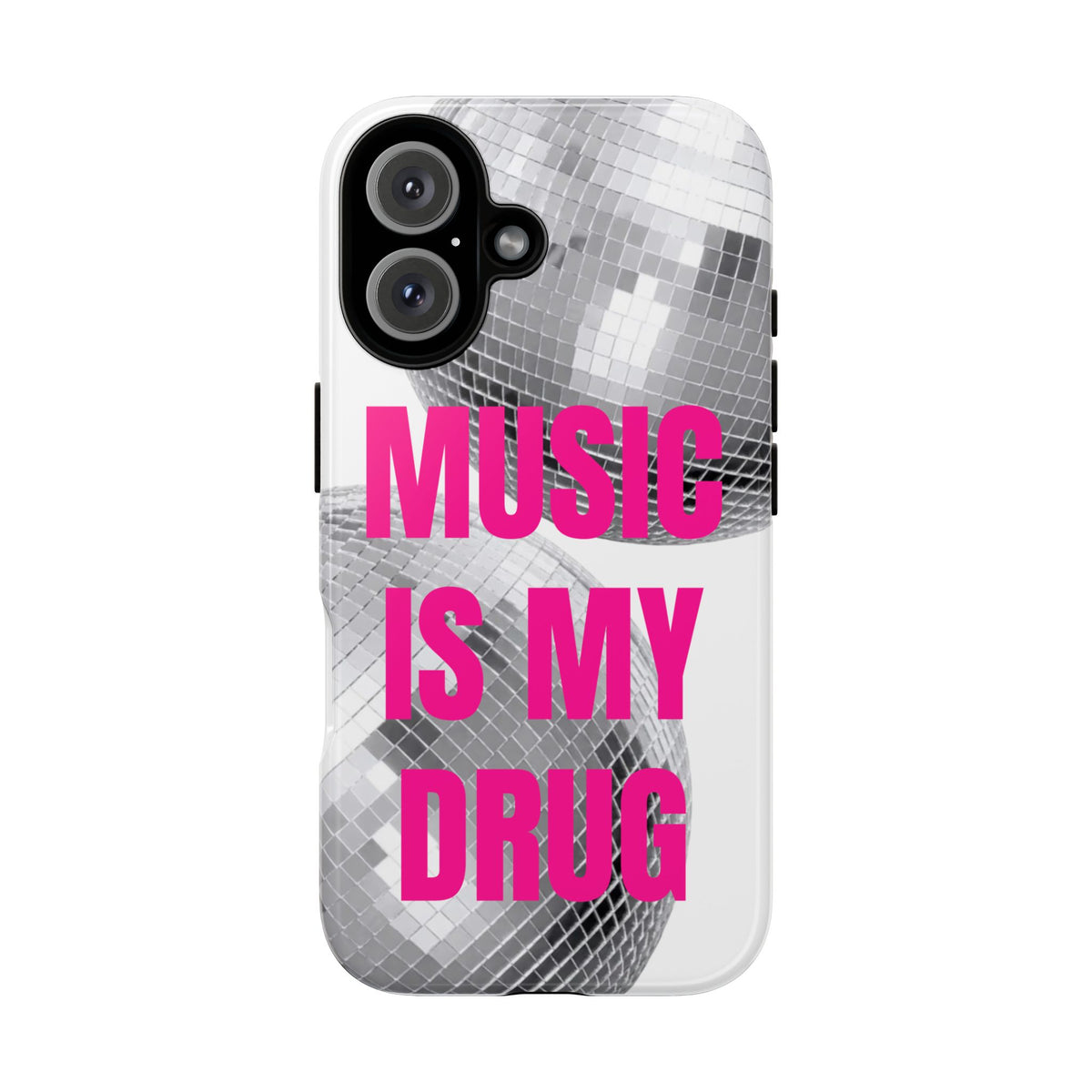 "Music Is My Drug" Disco Mirrorball Designed phone case